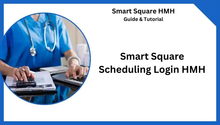 Smart Square Scheduling Login HMH Smart Square Scheduling Login HMH